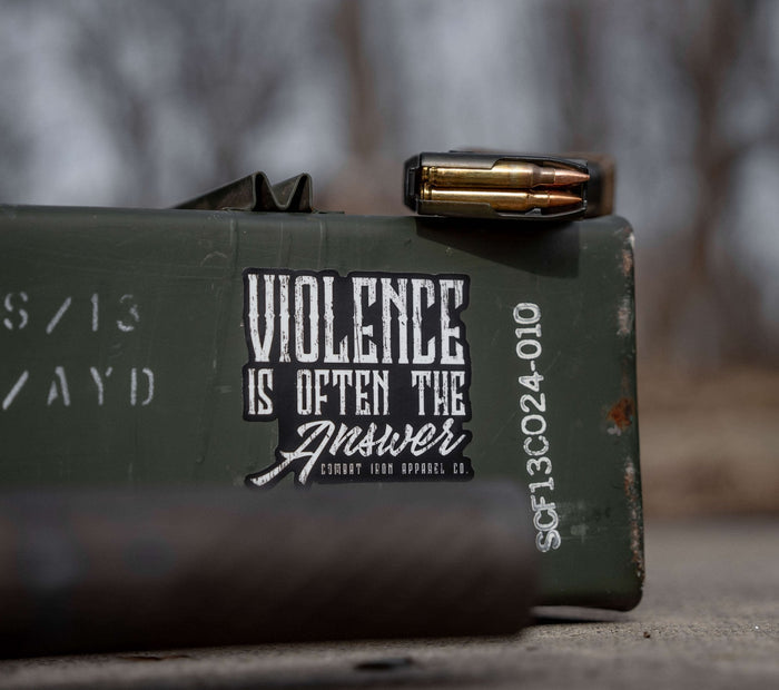 Violence Is Often The Answer Decal Sticker