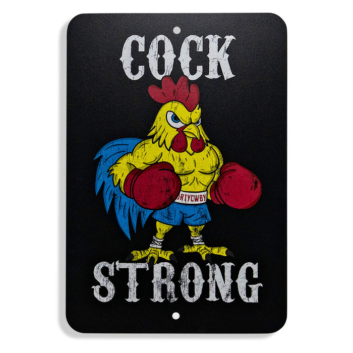 Cock Strong Wall Mounted Metal Sign