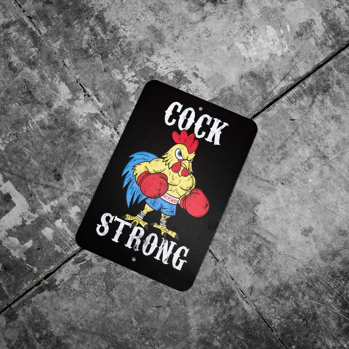 Cock Strong Wall Mounted Metal Sign
