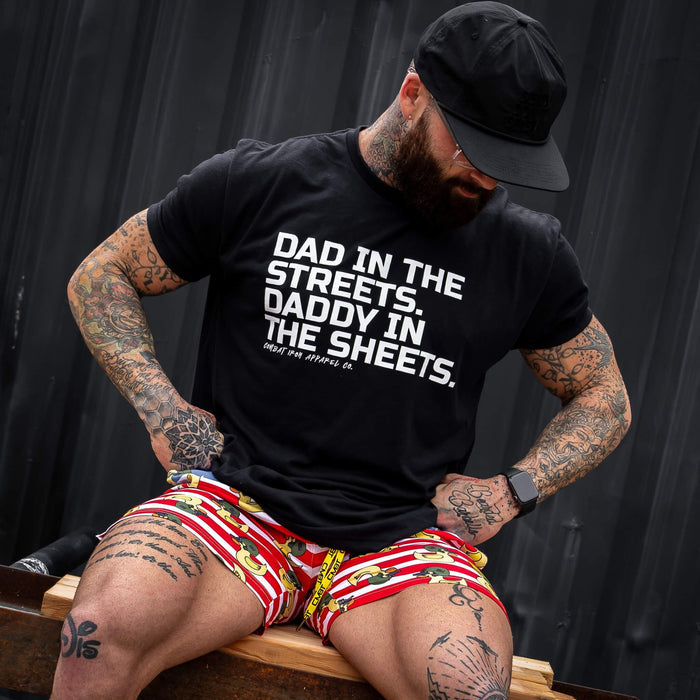 Dad in the Streets. Daddy In the Sheets. Men's T-Shirt