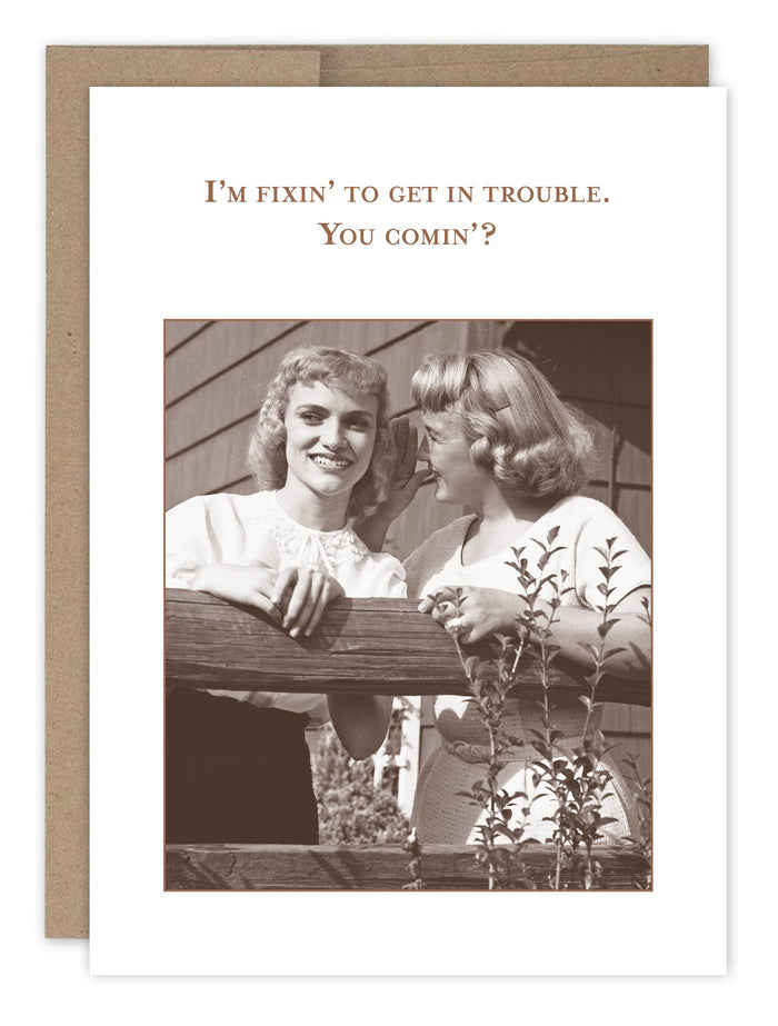 Fixin' To Get In Trouble What A Hoot Card