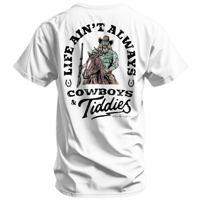 Life Ain't Always Cowboy's and Titties Men's T-Shirt