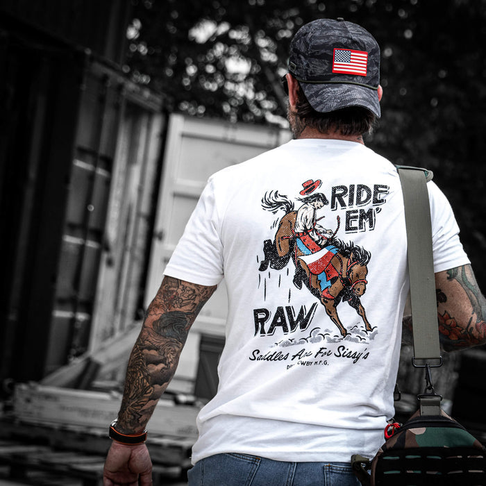 Ride 'Em Raw - Saddles Are For Sissy's Men's T-Shirt